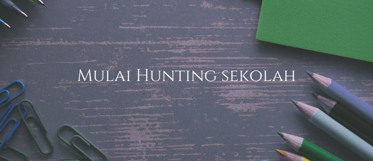 Mulai Hunting Sekolah ke Kinderfield