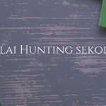 Mulai Hunting Sekolah ke Kinderfield