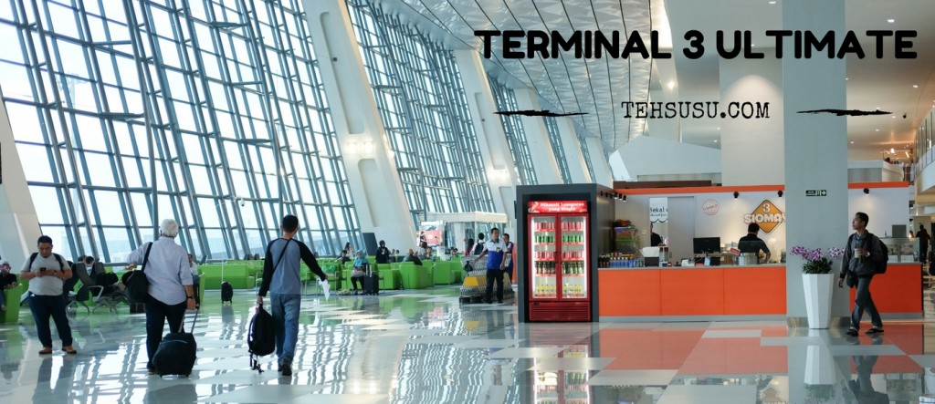 Yang Ultimate dari Terminal 3 Ultimate – Soetta