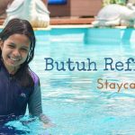 Butuh Refreshing Staycation Saja