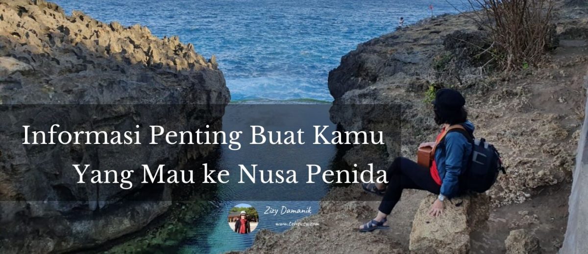 Tips Traveling ke Nusa Penida