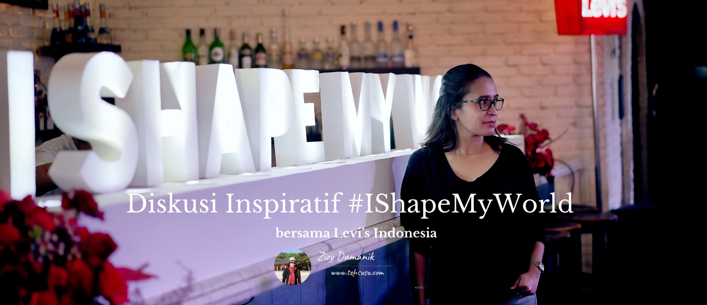 Campaign I Shape My World Levis Indonesia