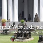 tempat wisata murah di jakarta