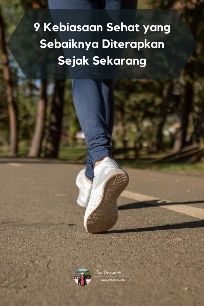 9 Kebiasaan Sehat yang Sebaiknya Diterapkan Sejak Sekarang