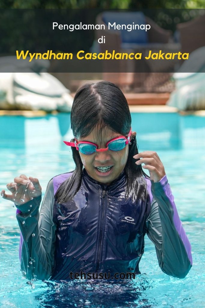 Pengalaman Menginap di Wyndham Casablanca Jakarta