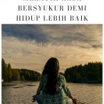 Melatih Rasa Bersyukur Demi Hidup Lebih Baik