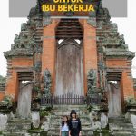 Tips Traveling untuk Ibu Bekerja